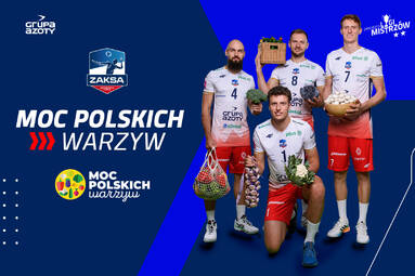 Moc Polskich Warzyw wspiera ZAKSĘ