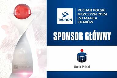 PKO Bank Polski Sponsorem Głównym turnieju finałowego TAURON Pucharu Polski 2024