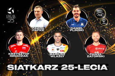 Nominowany w kategorii siatkarz 25-lecia PlusLigi: Paweł Zatorski