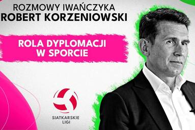 Igrzyska w Polsce, rozwój polskiego sportu i waga dyplomacji |ROBERT KORZENIOWSKI| Rozmowy Iwańczyka