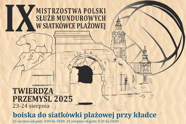 Przed nami IX mistrzostwa Polski w siatkówce plażowej służb mundurowych – Twierdza Przemyśl 2025